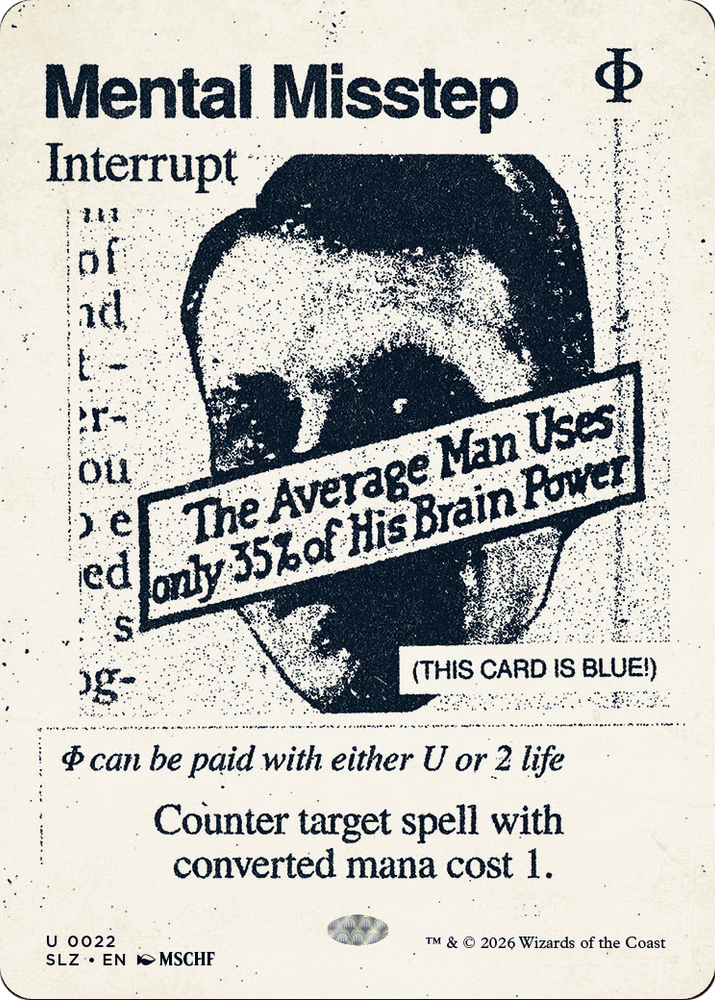 Mental Misstep (0022) [Secret Lair x MSCHF: The Zeta Set] Magic: The Gathering