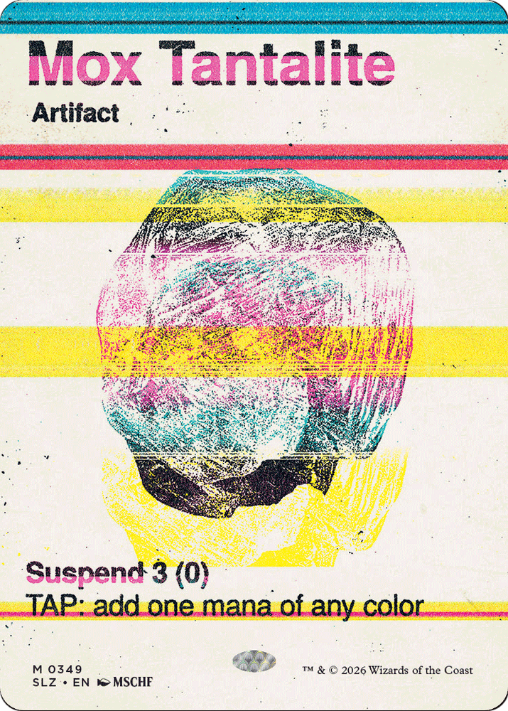 Mox Tantalite (0349) [Secret Lair x MSCHF: The Zeta Set] Magic: The Gathering