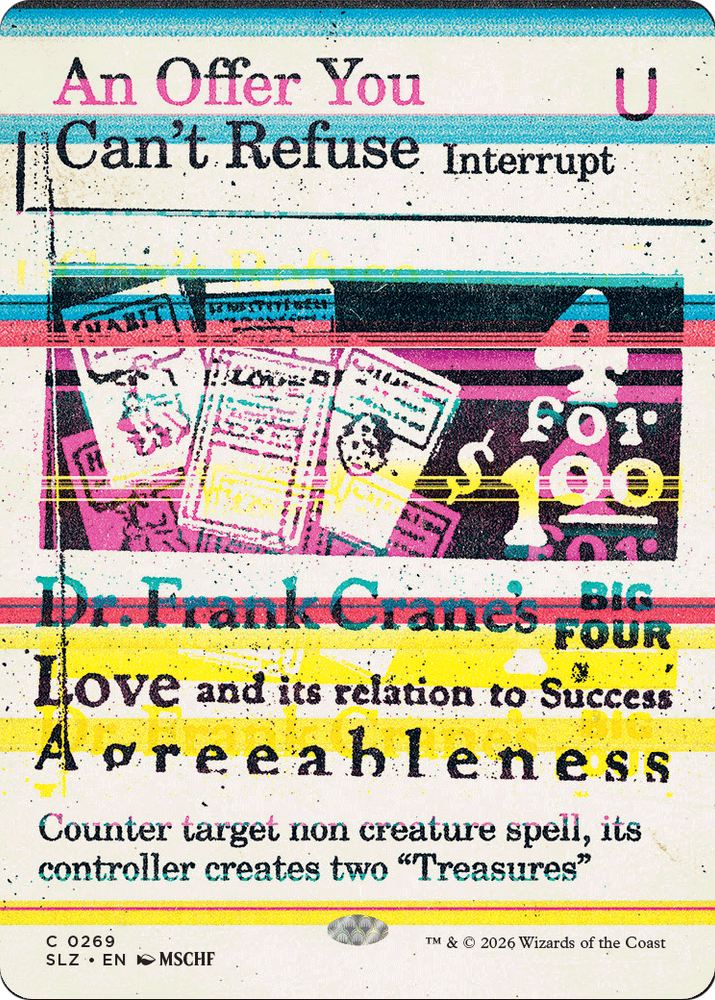 An Offer You Can't Refuse (0269) [Secret Lair x MSCHF: The Zeta Set] Magic: The Gathering