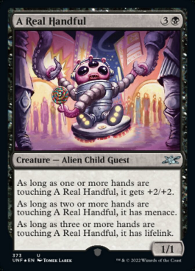 A Real Handful (Galaxy Foil) [Unfinity] Magic: The Gathering