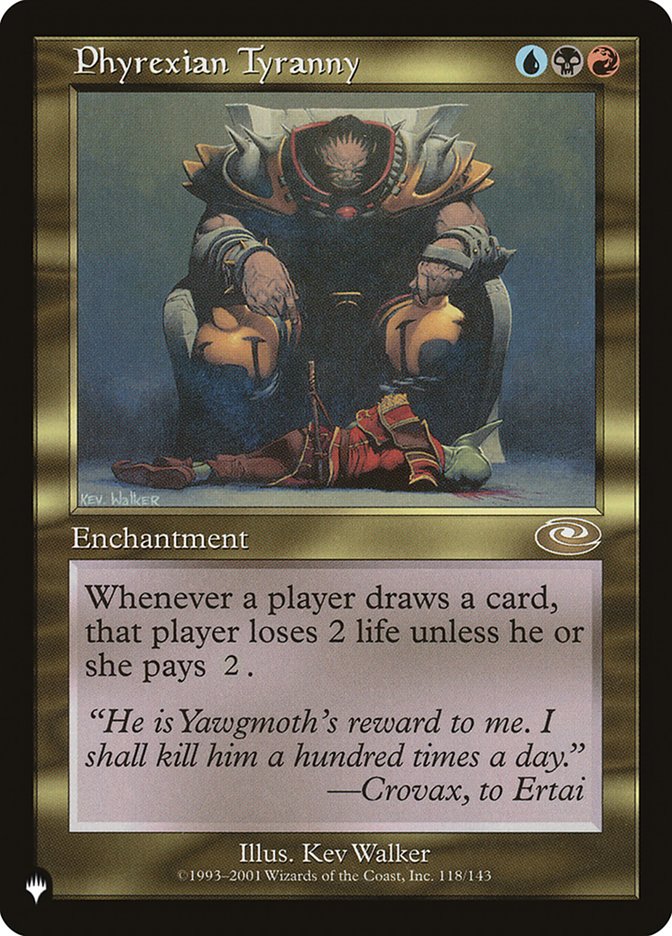 Phyrexian Tyranny [The List] Magic: The Gathering