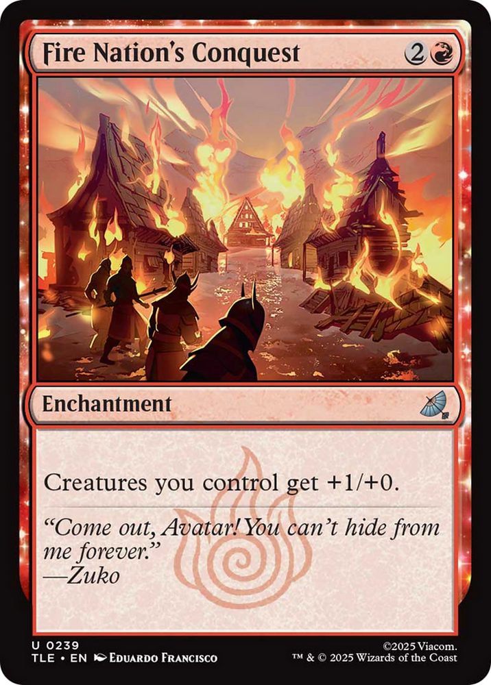 Fire Nation's Conquest [Avatar: The Last Airbender: Eternal-Legal] Magic: The Gathering