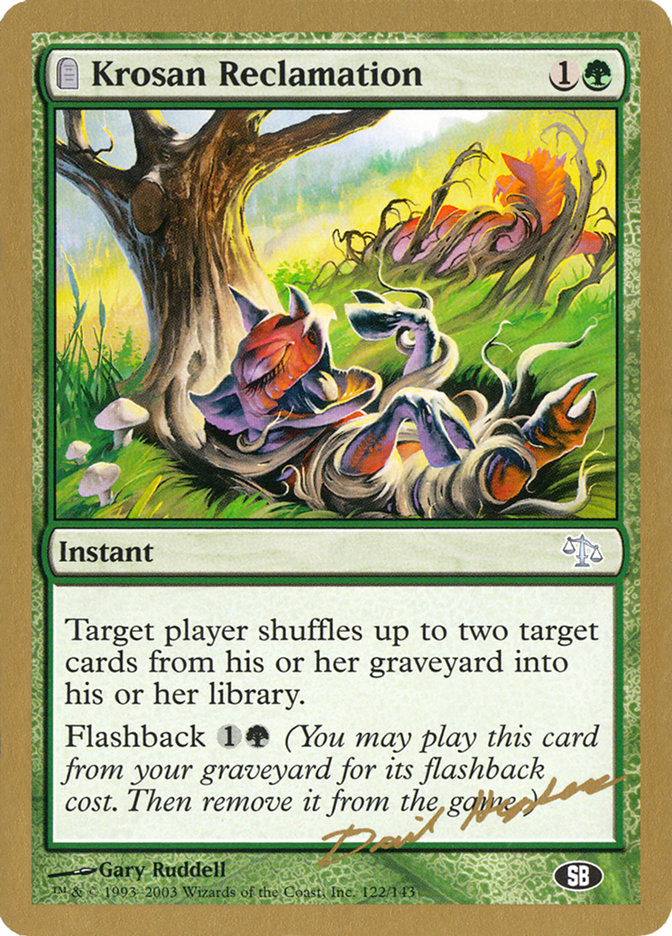 Krosan Reclamation (Dave Humpherys) (SB) [World Championship Decks 2003] Magic: The Gathering