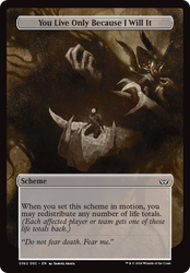 You Live Only Because I Will It (Full Art) [Duskmourn: Archenemy] Magic: The Gathering