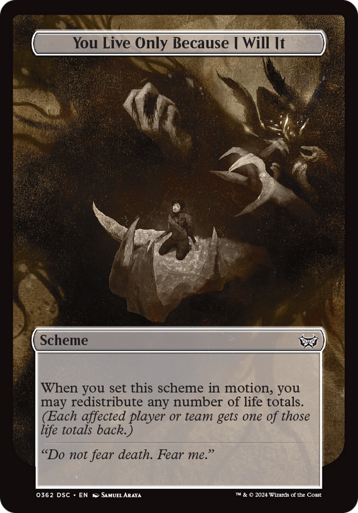 You Live Only Because I Will It (Full Art) [Duskmourn: Archenemy] Magic: The Gathering