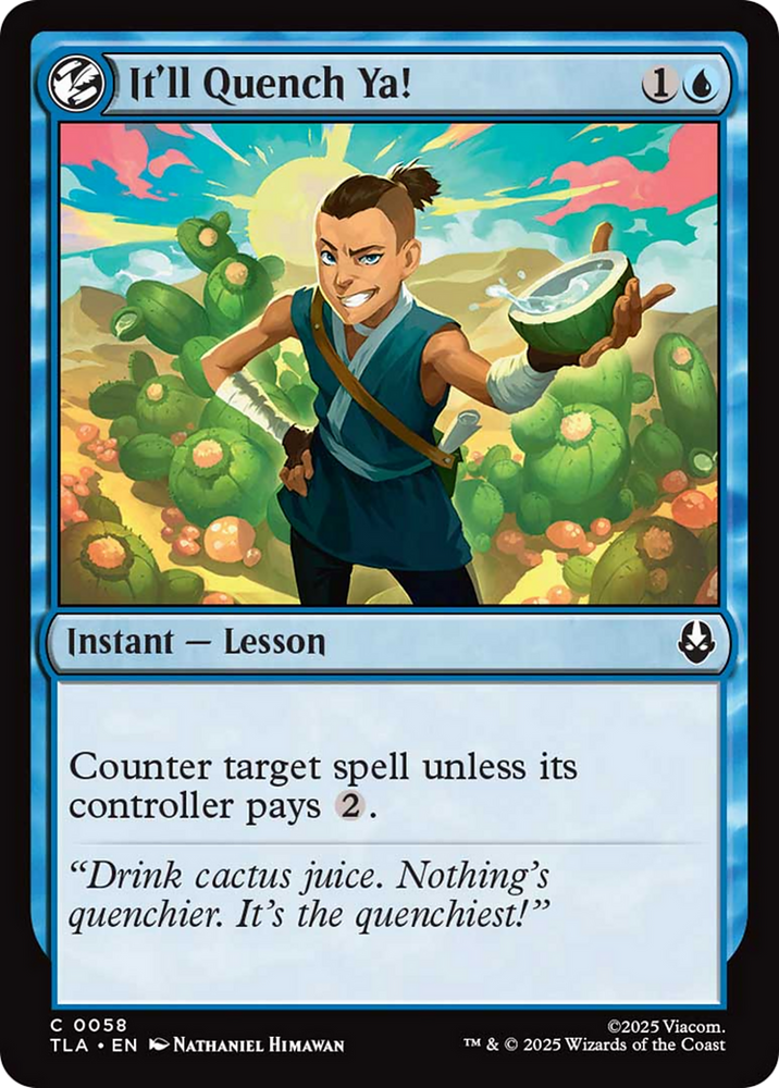 It'll Quench Ya! [Avatar: The Last Airbender] Magic: The Gathering