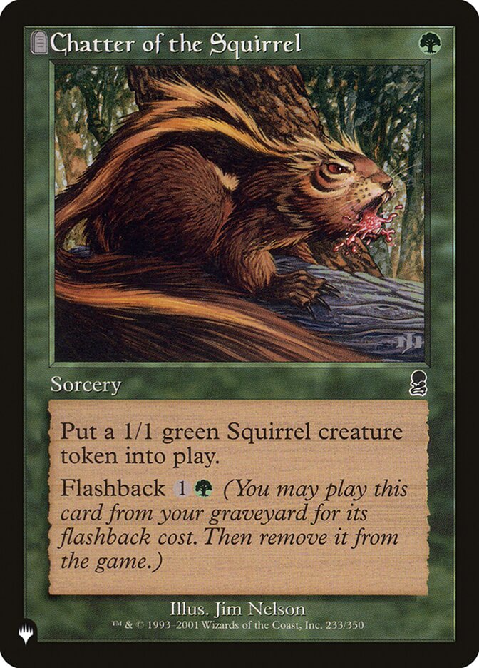 Chatter of the Squirrel [The List] Magic: The Gathering
