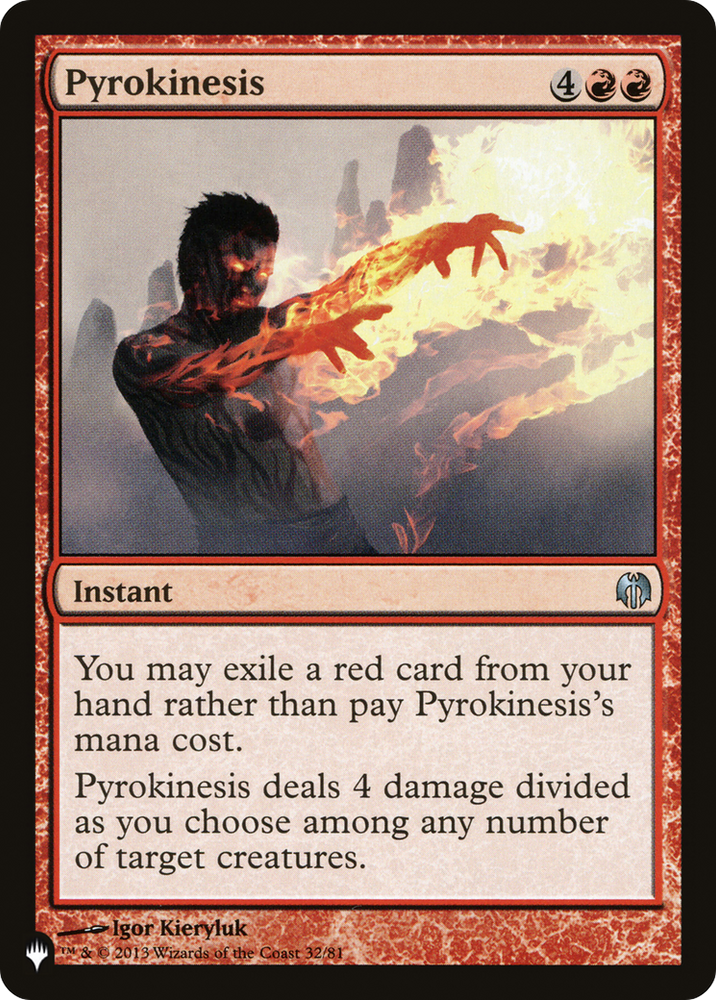 Pyrokinesis [The List] Magic: The Gathering