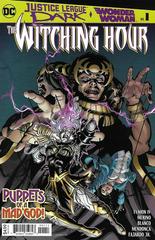 Justice League Dark and Wonder Woman: The Witching Hour #1 (2018) COMIC