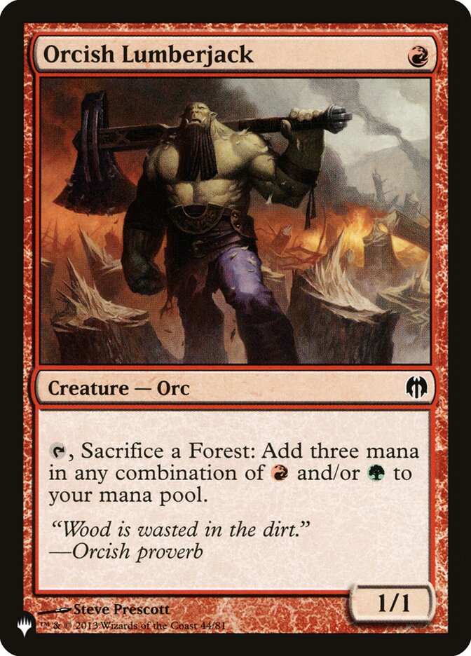 Orcish Lumberjack [The List] Magic: The Gathering