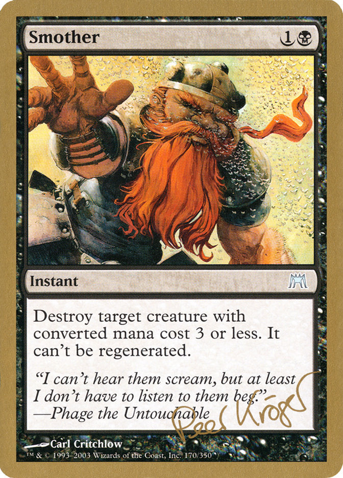 Smother (Peer Kroger) [World Championship Decks 2003] Magic: The Gathering