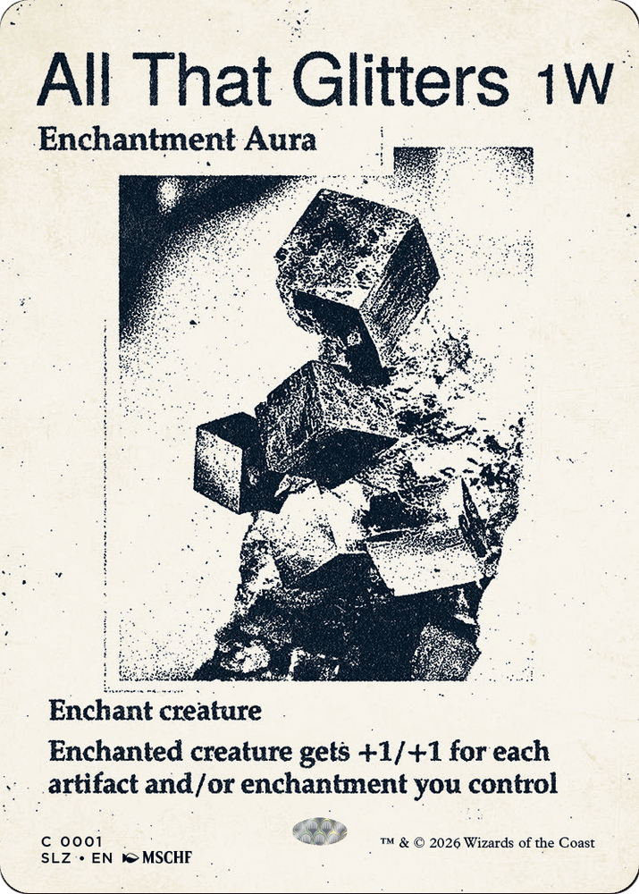All That Glitters (0001) [Secret Lair x MSCHF: The Zeta Set] Magic: The Gathering