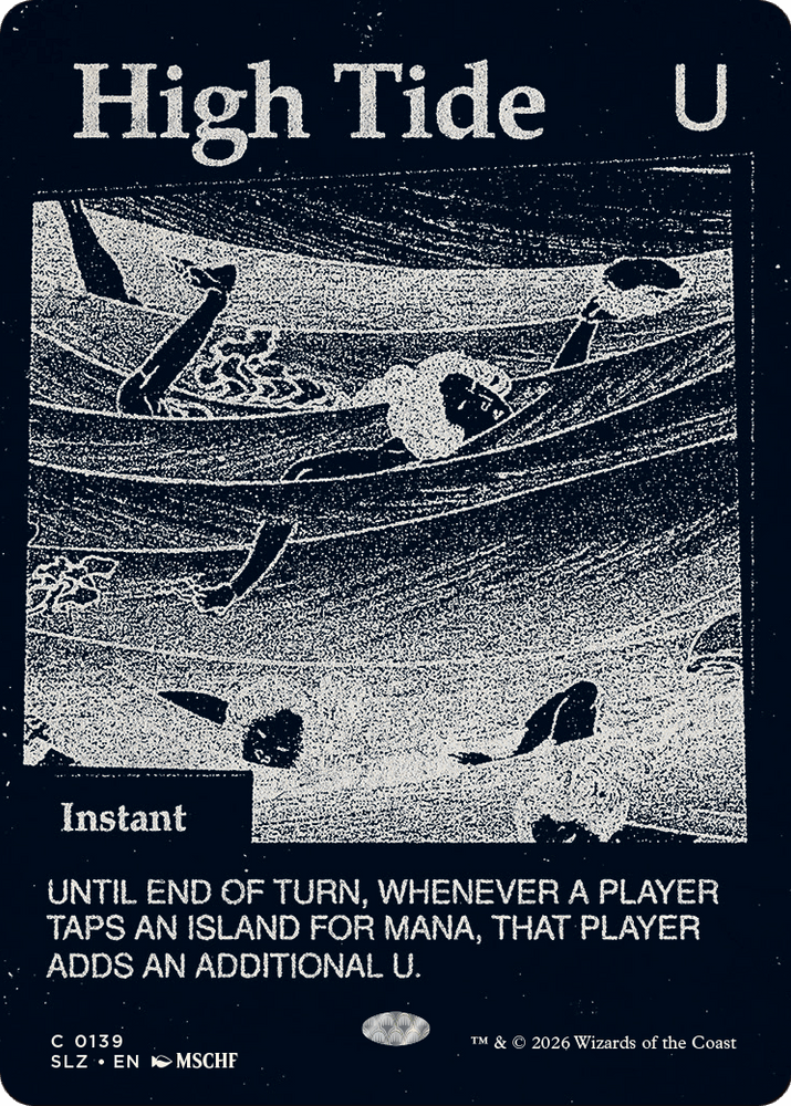 High Tide (0139) [Secret Lair x MSCHF: The Zeta Set] Magic: The Gathering