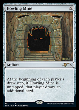 Howling Mine [Secret Lair Drop Series] Magic: The Gathering