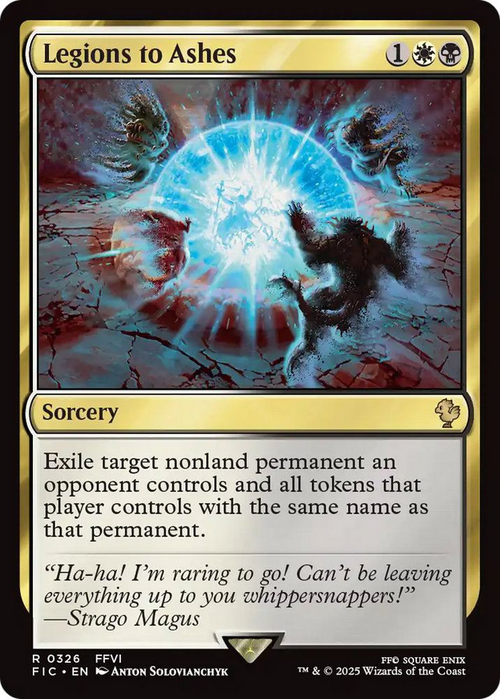 Legions to Ashes [FINAL FANTASY Commander] Magic: The Gathering