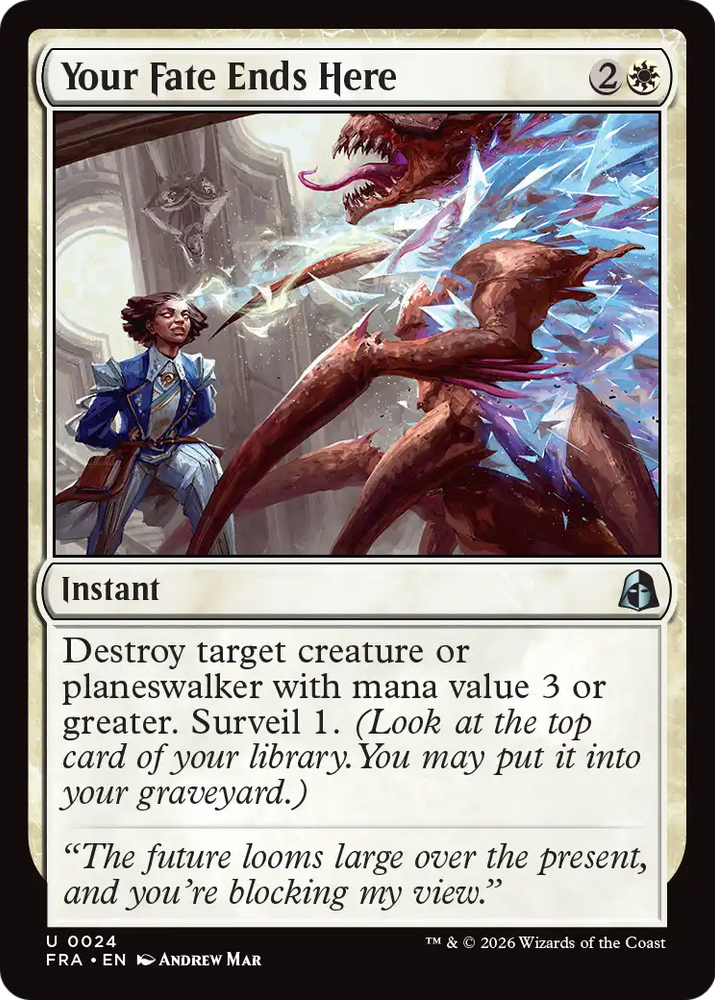 Your Fate Ends Here [Reality Fracture] Magic: The Gathering