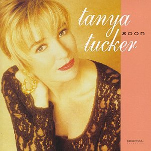Soon [Audio CD] Tucker, Tanya CD