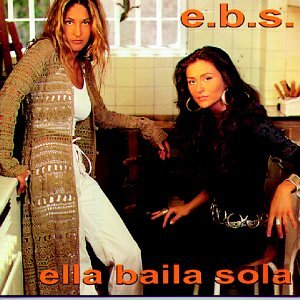 E.B.S. [Audio CD] Ella Baila Sola CD
