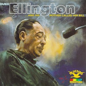 And His Mother Called Him Bill CD