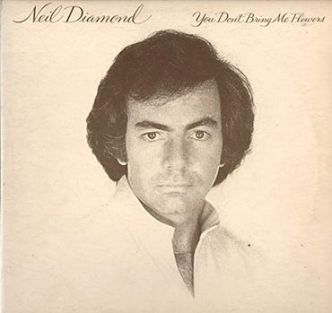 Neil Diamond - You Don't Bring Me Flowers [Vinyl] VINYL