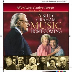 A Billy Graham Music Vol. 2 [Audio CD] Bill & Gloria Gaither CD