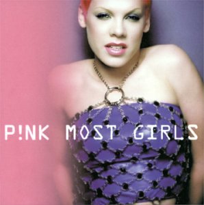 Most Girls [Audio CD] Pink CD