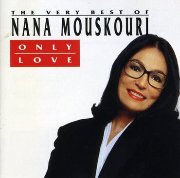 Only Love: The Greatest Hits [Audio CD] Nana Mouskouri CD