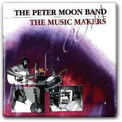 The Music Makers [Audio CD] The Peter Moon Band CD