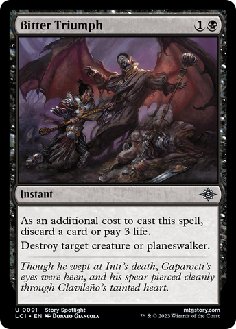 Bitter Triumph [The Lost Caverns of Ixalan] Magic: The Gathering