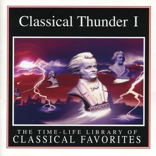 Classical Thunder I - Time Life Library of Classical Favorites CD