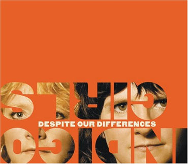Despite Our Differences [Audio CD] Indigo Girls CD