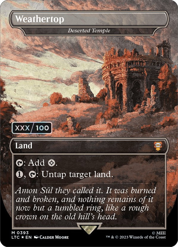 Weathertop - Deserted Temple (Serialized) [The Lord of the Rings: Tales of Middle-Earth Commander] Magic: The Gathering