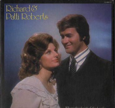 Where The Spirit Of The Lord Is [Vinyl] Richard & Patti Roberts VINYL