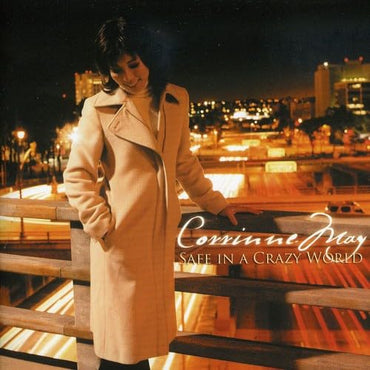 Safe in a Crazy World [Audio CD] Corrinne May CD