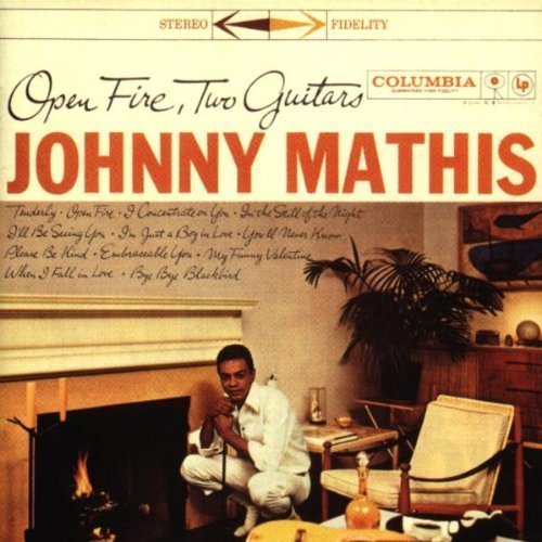 Open Fire Two Guitars by Johnny Mathis (1999-05-31) [Vinyl] VINYL