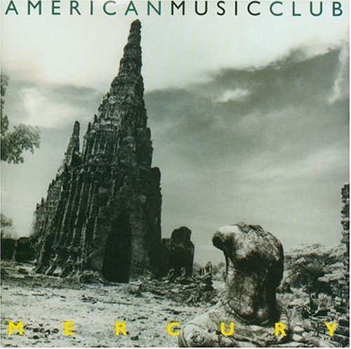 Mercury by American Music Club [Music CD] [Audio CD] CD
