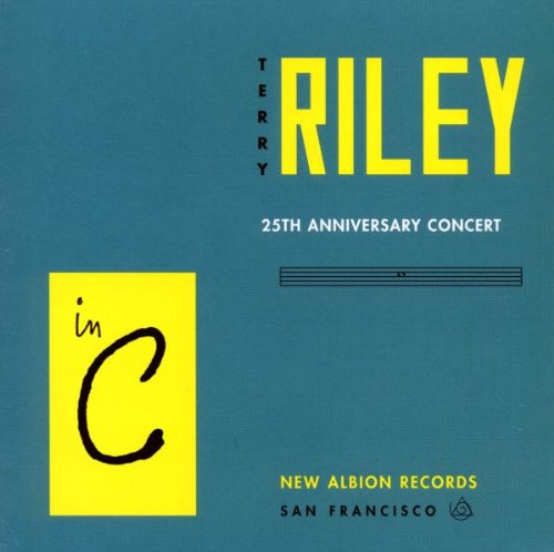 Terry Riley: In C - 25th Anniversary Concert CD