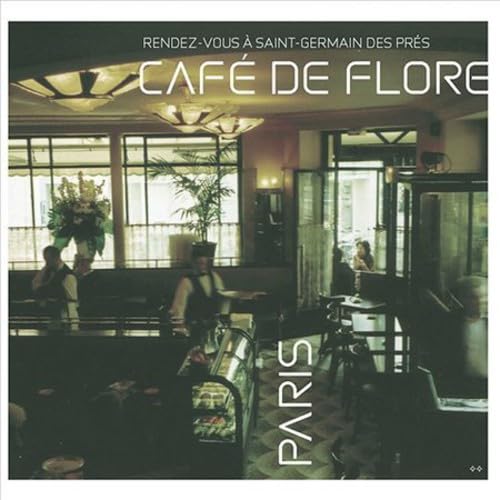 Cafe De Flore: Rendez-Vous a Saint-Germain des Pres CD