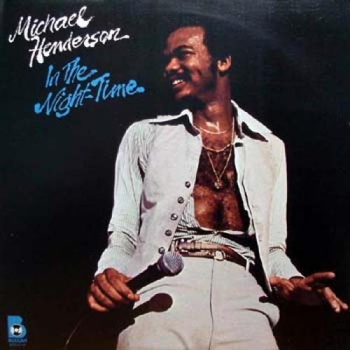 Michael Henderson: In The Night-Time [Vinyl] [Vinyl] VINYL