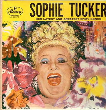 Sophie Tucker, Her Latest and Greatest Spicy Songs - Vinyl LP [Vinyl] VINYL