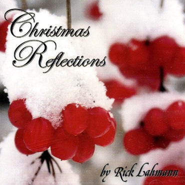 Christmas Reflections [Audio CD] Rick Lahmann CD
