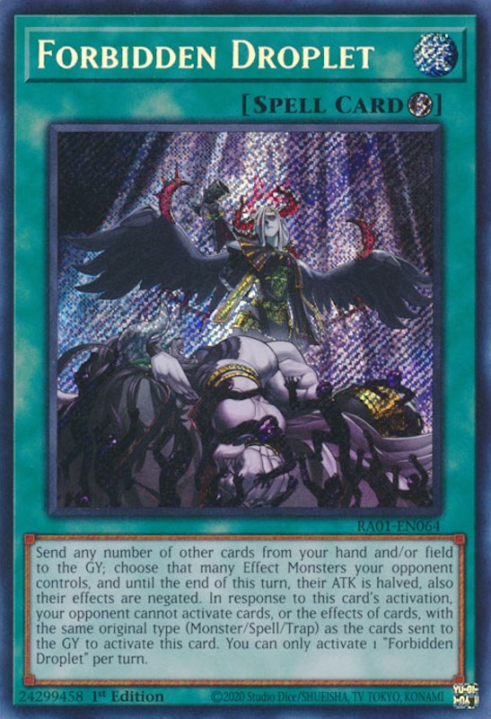 Forbidden Droplet [RA01-EN064] Secret Rare Yu-Gi-Oh!