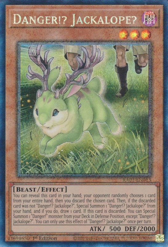 Danger!? Jackalope? [RA01-EN013] Prismatic Collector's Rare Yu-Gi-Oh!