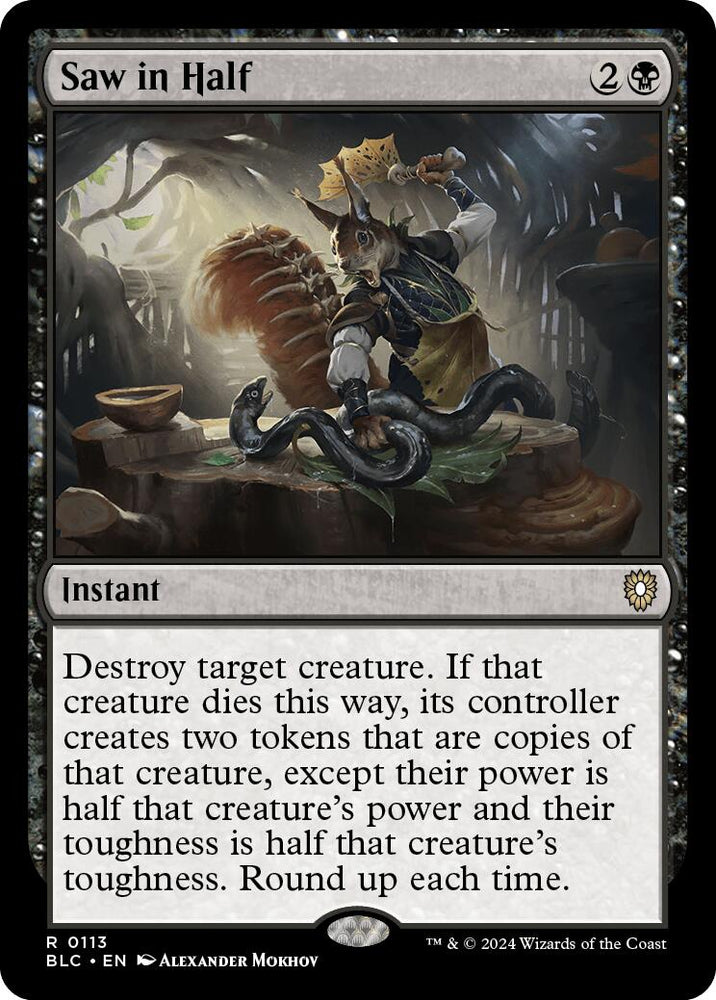 Saw in Half [Bloomburrow Commander] Magic: The Gathering