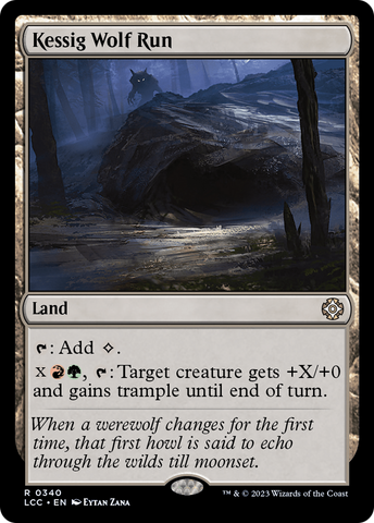 Kessig Wolf Run [The Lost Caverns of Ixalan Commander] Magic: The Gathering