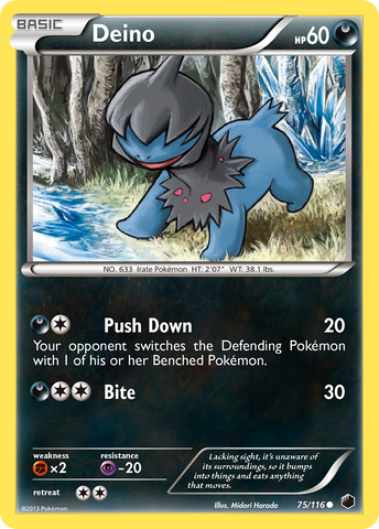 Deino (75/116) [Black & White: Plasma Freeze] Pokémon