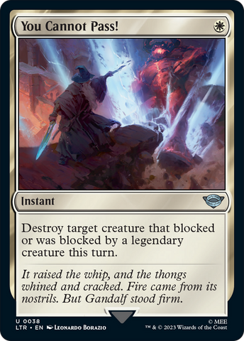 You Cannot Pass! [The Lord of the Rings: Tales of Middle-Earth] Magic: The Gathering
