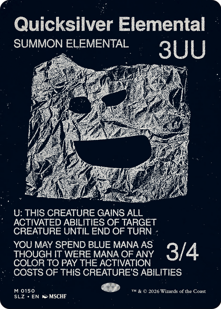 Quicksilver Elemental (0150) [Secret Lair x MSCHF: The Zeta Set] Magic: The Gathering