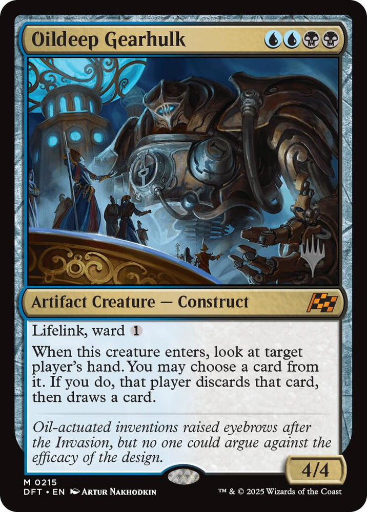 Oildeep Gearhulk (Promo Pack) [Aetherdrift Promos] Magic: The Gathering