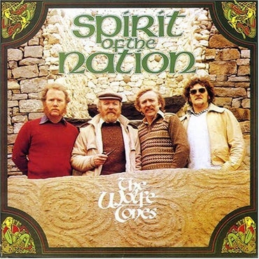 SPIRIT OF THE NATION [Audio CD] Wolfe Tones; Traditional; Tom Byrne; Brian Warfield; Derek Warfield; Noel Nagle and Pat Keohane CD